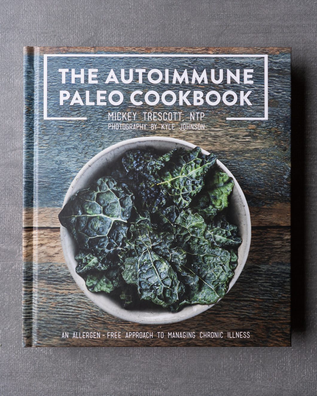 The Autoimmune Paleo Cookbook (Signed & Personalized, Free Shipping) - 10% OFF